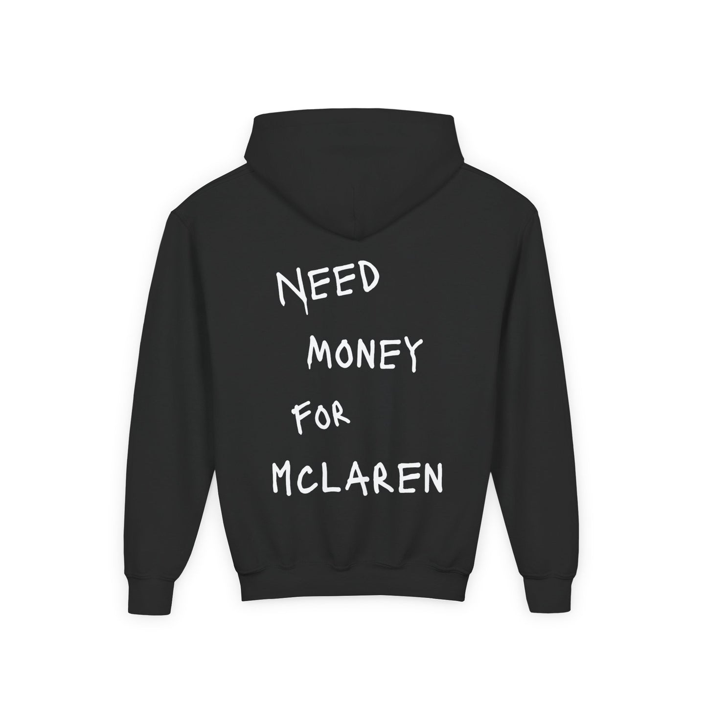 Kids “NEED MONEY FOR MCLAREN” Hoodie