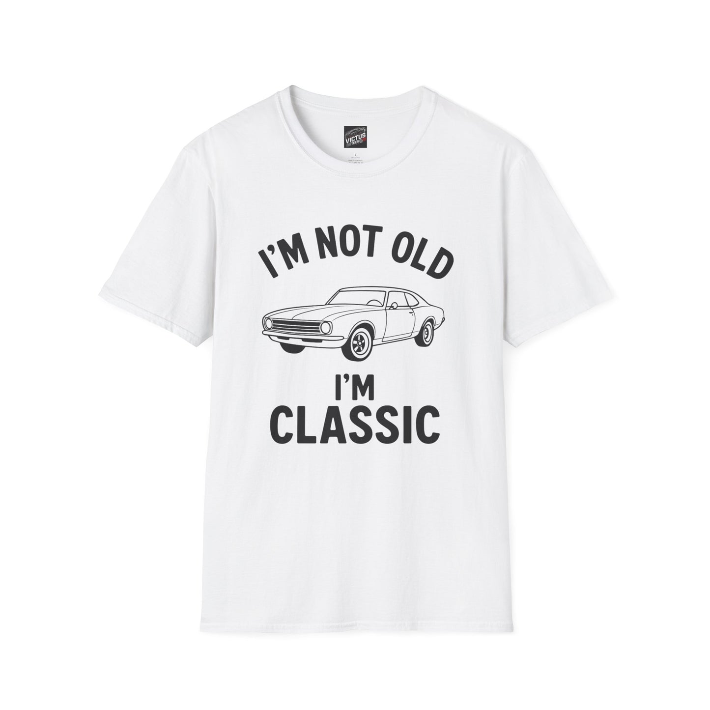 “I’m Not Old, I’m Classic” Softstyle T-Shirt