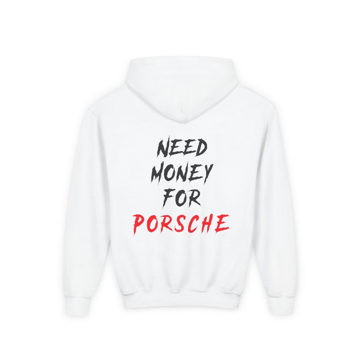 Kids “NEED MONEY FOR PORSCHE” 2.0 Hoodie (Small Front Logo)