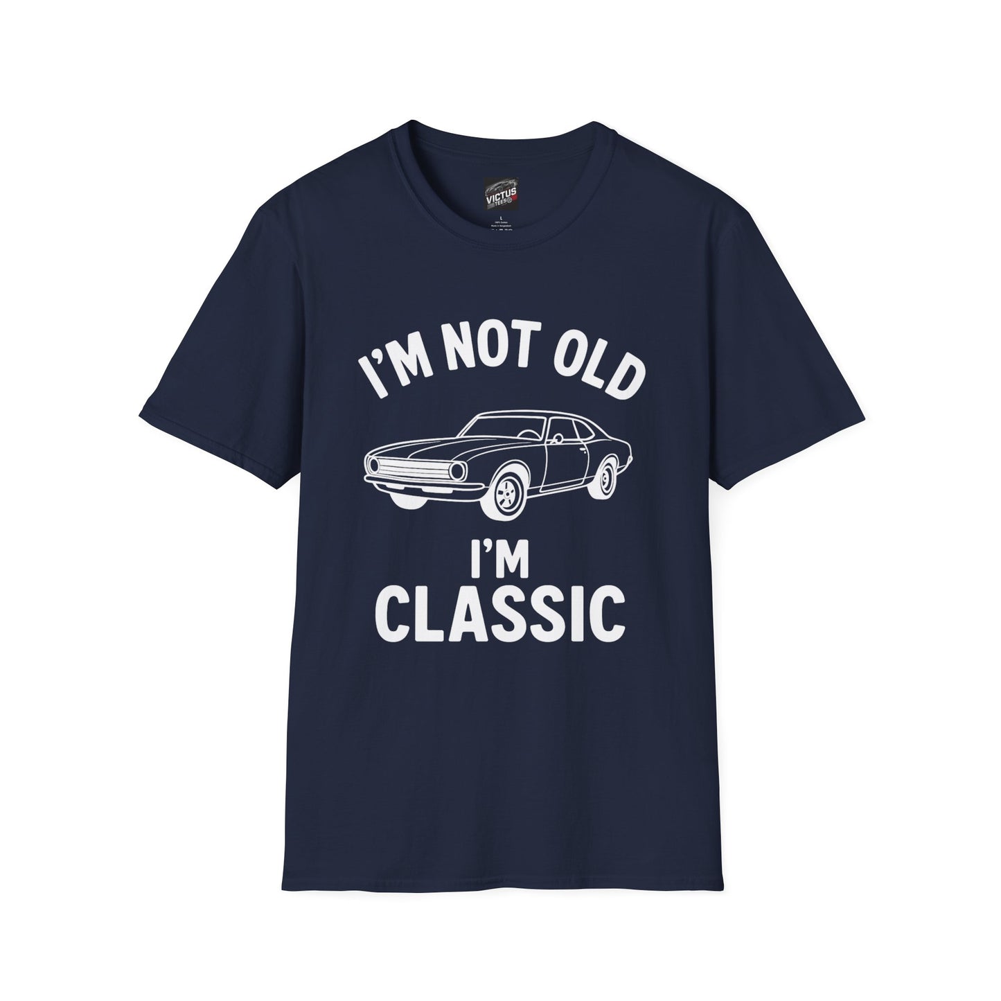 “I’m Not Old, I’m Classic” Softstyle T-Shirt