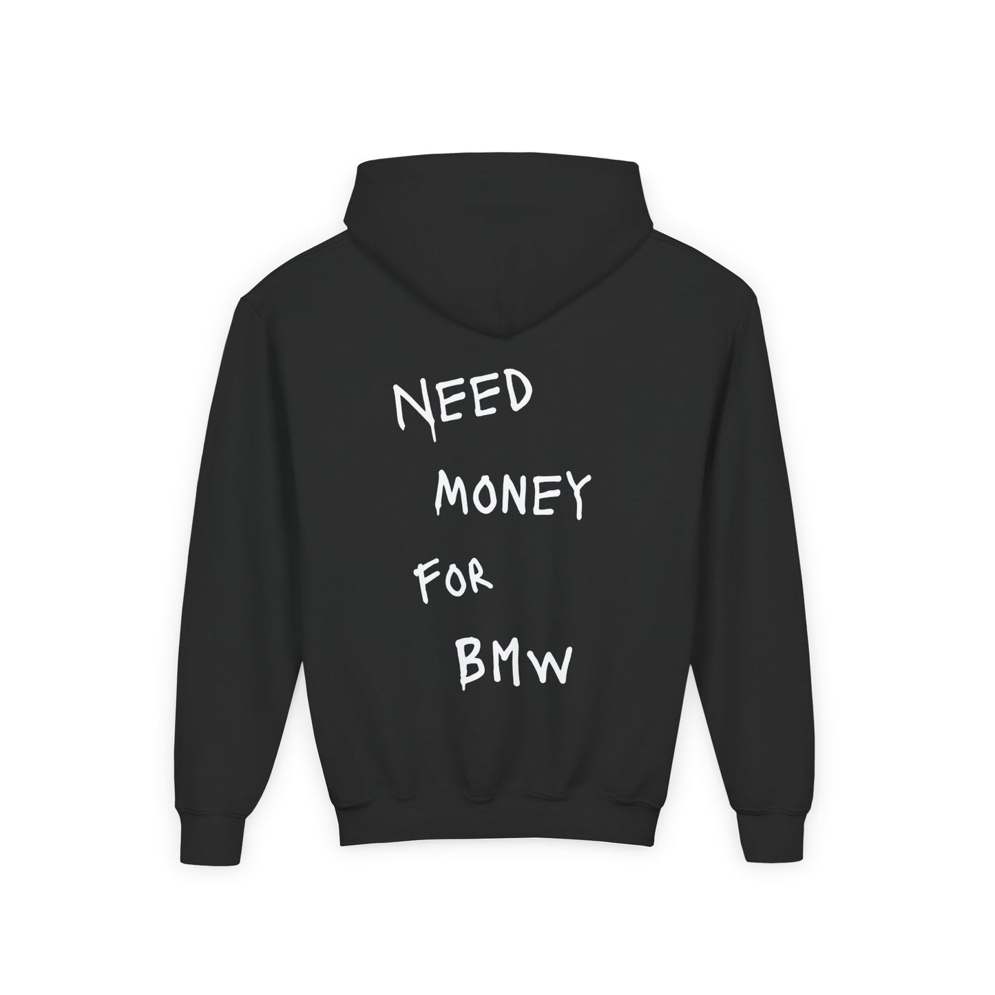 Kids “NEED MONEY FOR BMW” Hoodie