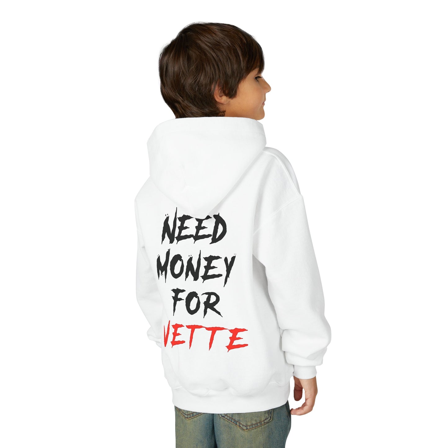 Kids “NEED MONEY FOR VETTE” Hoodie (Big Front Logo)