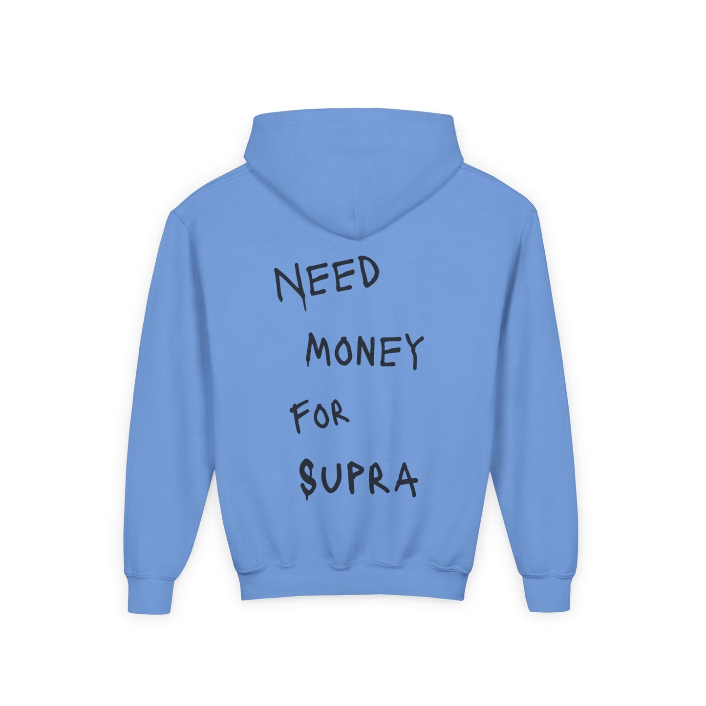 Kids “NEED MONEY FOR SUPRA” Hoodie