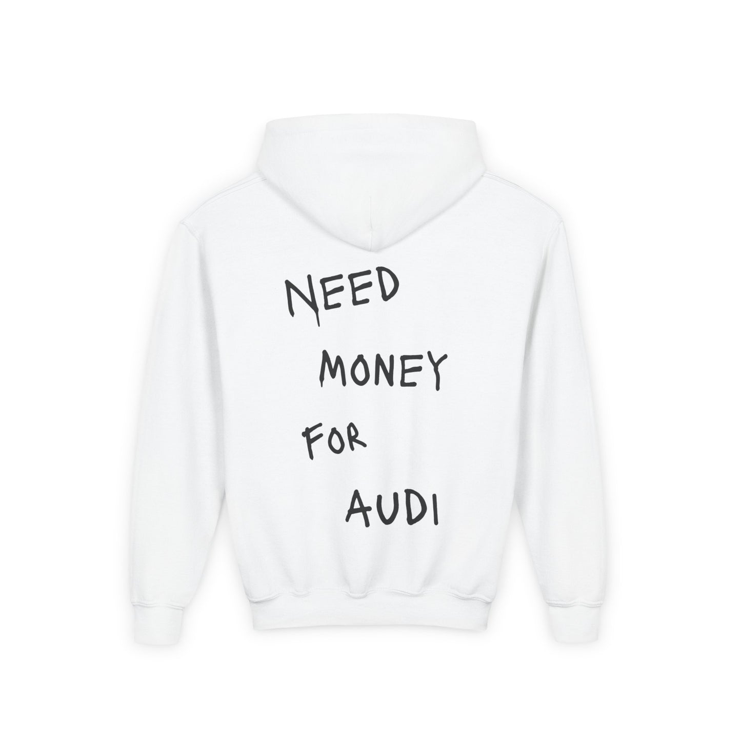 Kids “NEED MONEY FOR AUDI” Hoodie