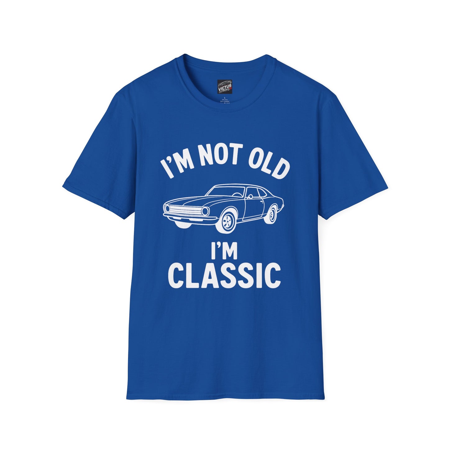 “I’m Not Old, I’m Classic” Softstyle T-Shirt
