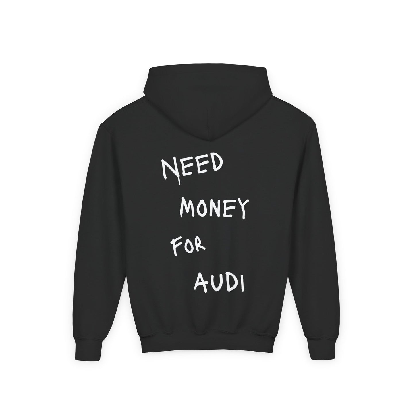 Kids “NEED MONEY FOR AUDI” Hoodie