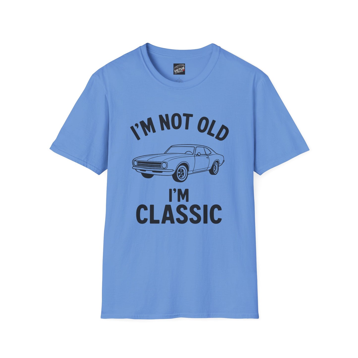 “I’m Not Old, I’m Classic” Softstyle T-Shirt