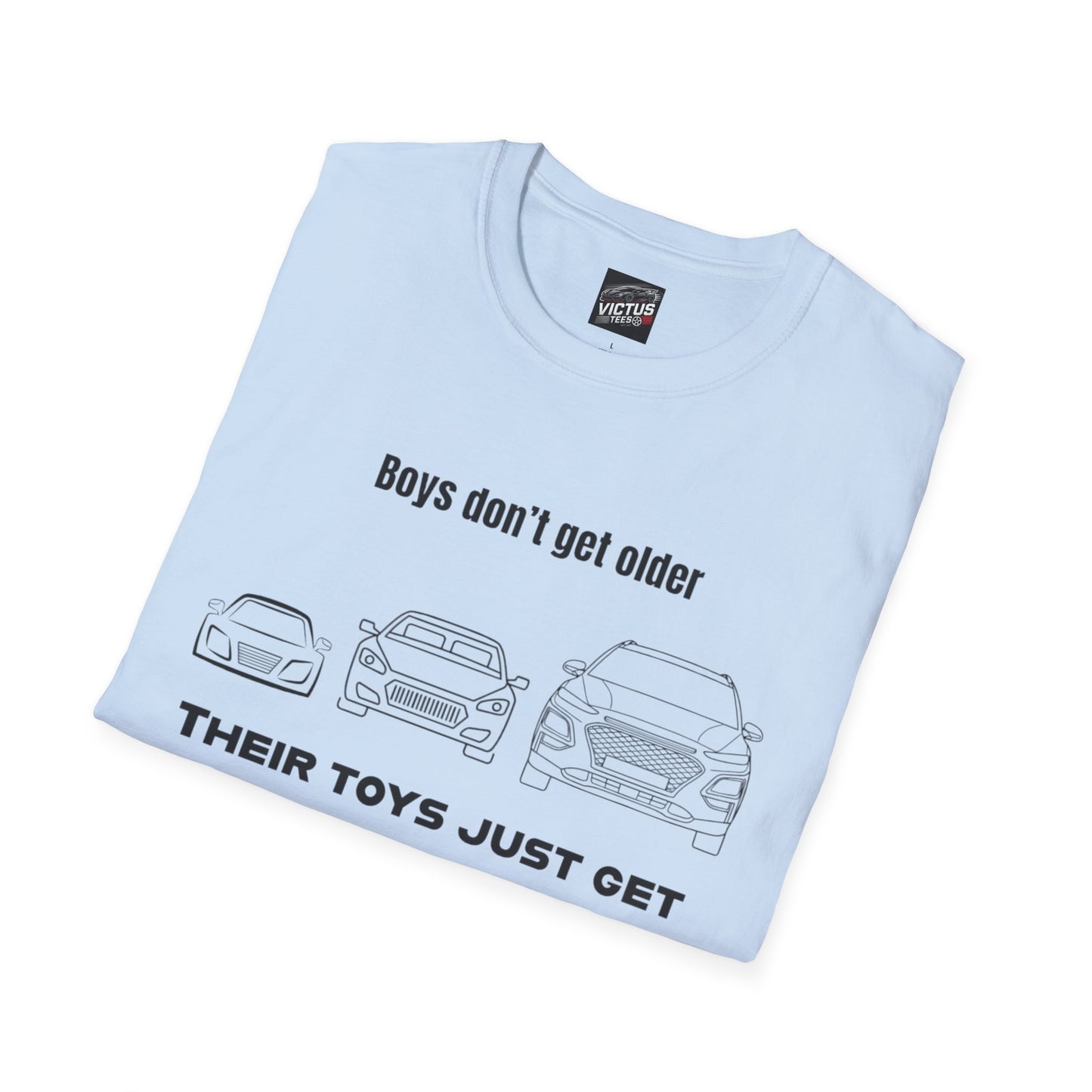 “Their Toys Just Get Bigger” Softstyle T-Shirt
