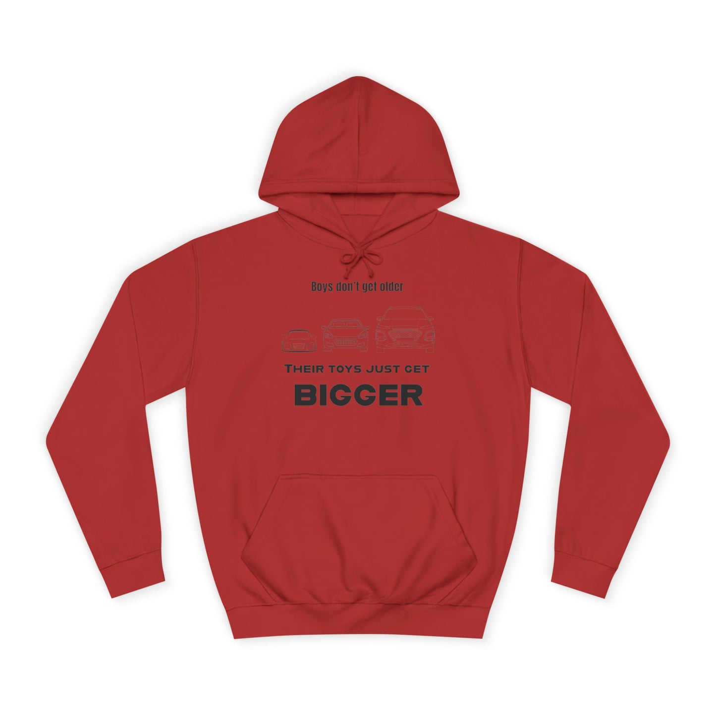 “Their Toys Just Get Bigger” Hoodie