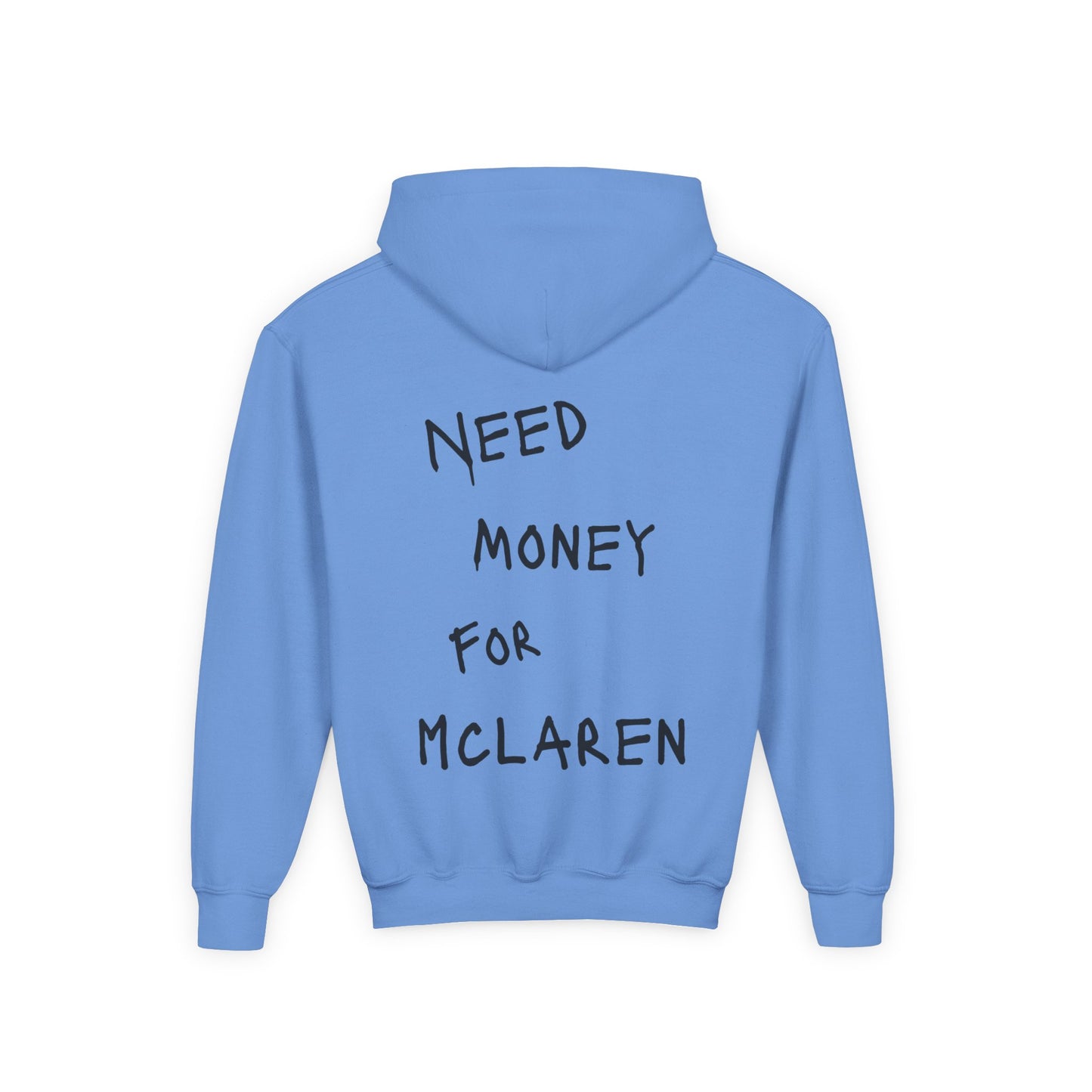 Kids “NEED MONEY FOR MCLAREN” Hoodie