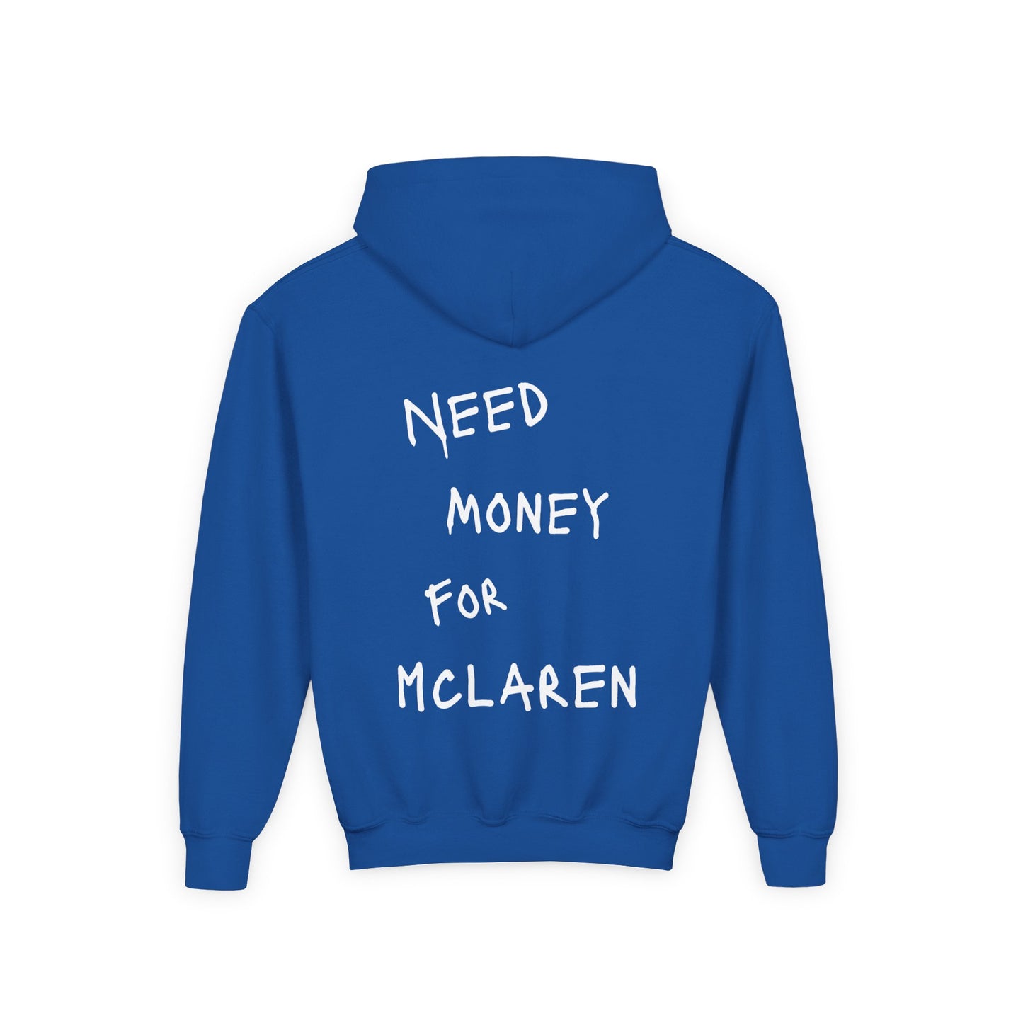 Kids “NEED MONEY FOR MCLAREN” Hoodie