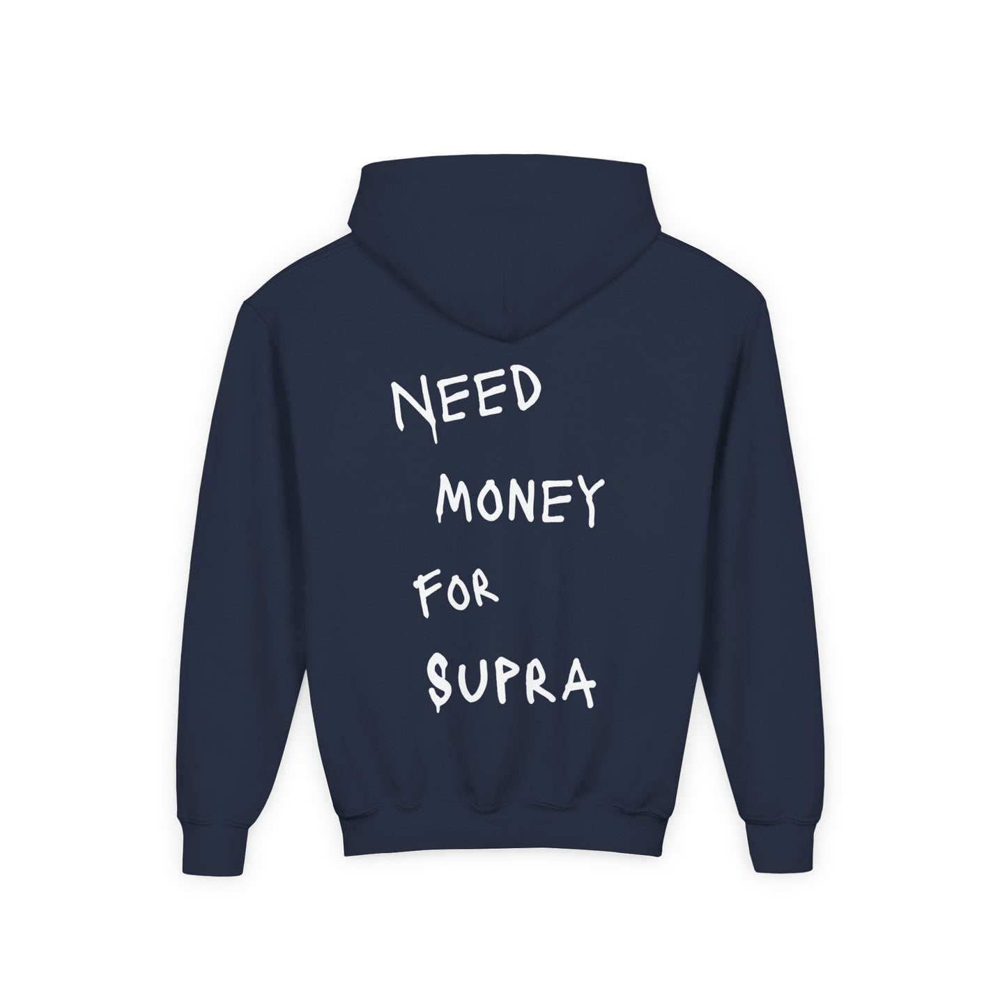 Kids “NEED MONEY FOR SUPRA” Hoodie