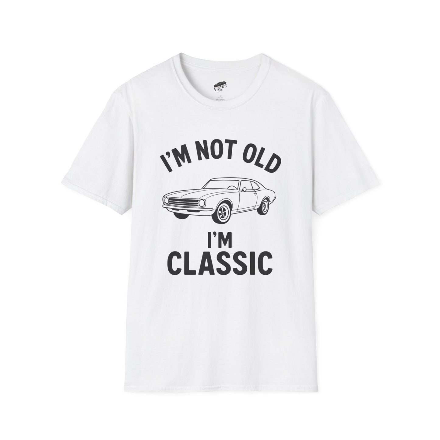 “I’m Not Old, I’m Classic” Softstyle T-Shirt