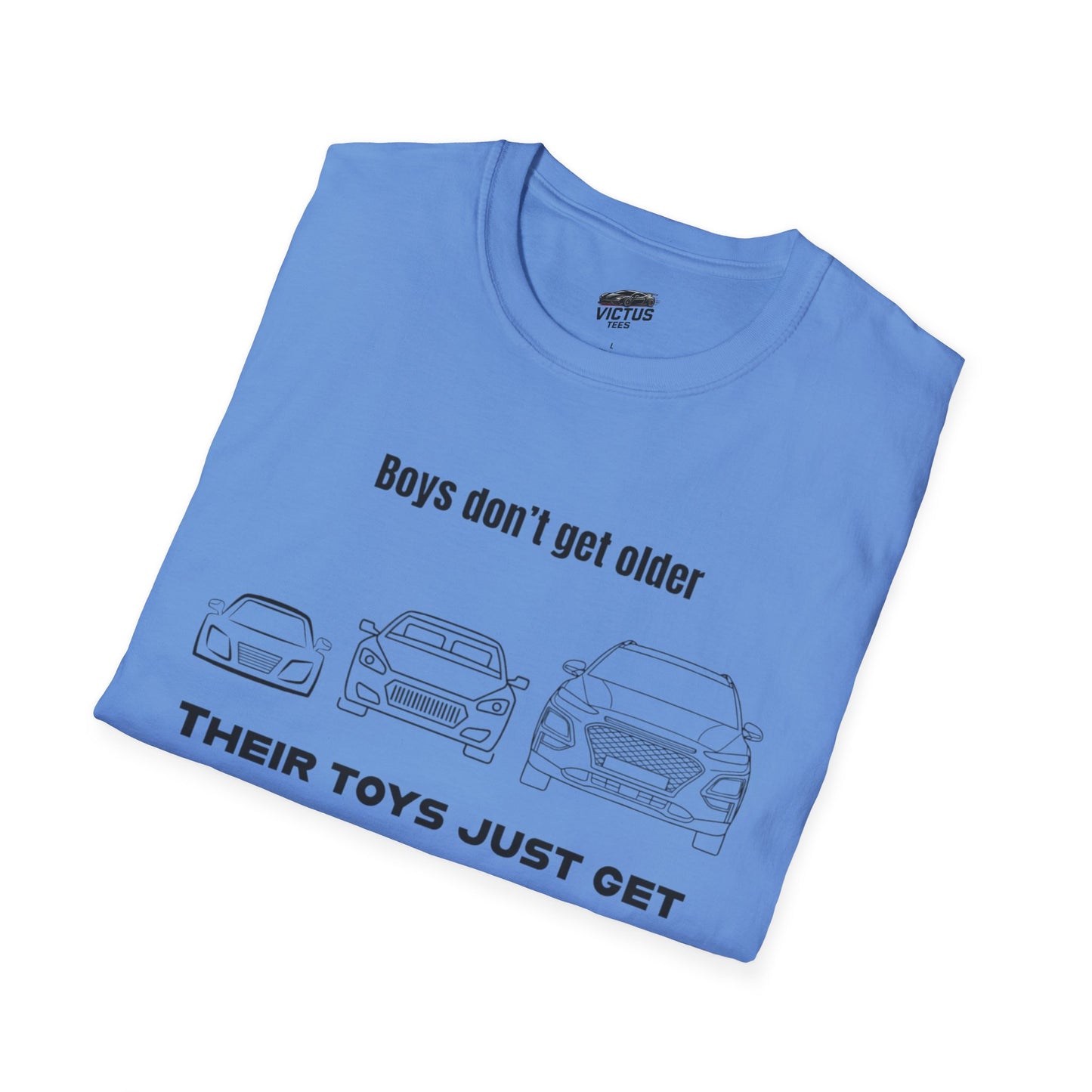“Their Toys Just Get Bigger” Softstyle T-Shirt