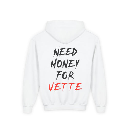 Kids “NEED MONEY FOR VETTE” Hoodie (Big Front Logo)