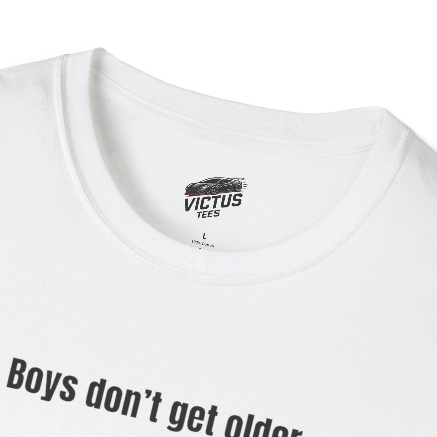 “Their Toys Just Get Bigger” Softstyle T-Shirt