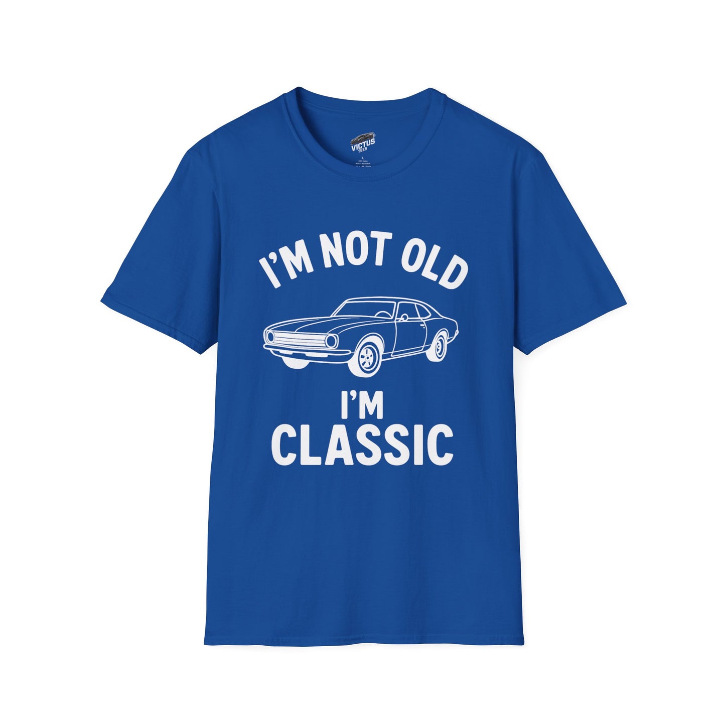 “I’m Not Old, I’m Classic” Softstyle T-Shirt