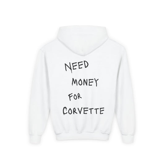 Kids “NEED MONEY FOR CORVETTE” Hoodie